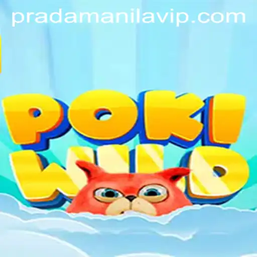 Exploring the Thrilling World of PokiWild: A PRADAMANILA Adventure