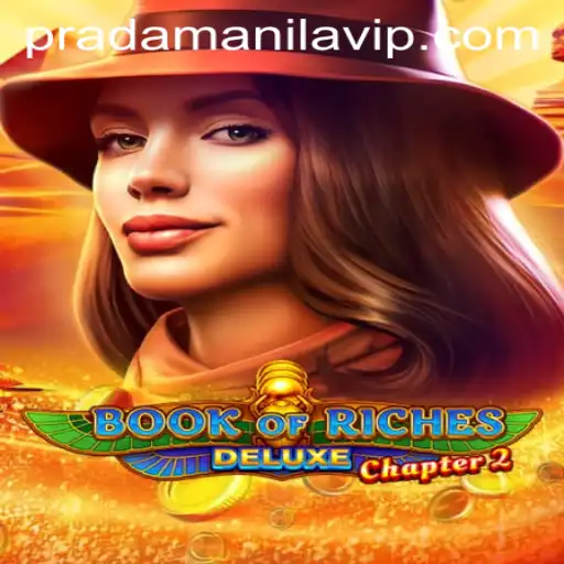Exploring Book of Riches Deluxe Chapter 2: A New Adventure with PRADAMANILA